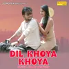 Dil Khoya Khoya